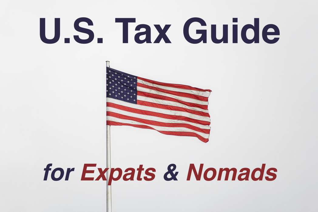The Ultimate Tax Guide for American Nomads & Expats (2024) Nomad Gate